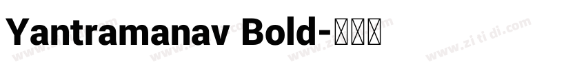 Yantramanav Bold字体转换